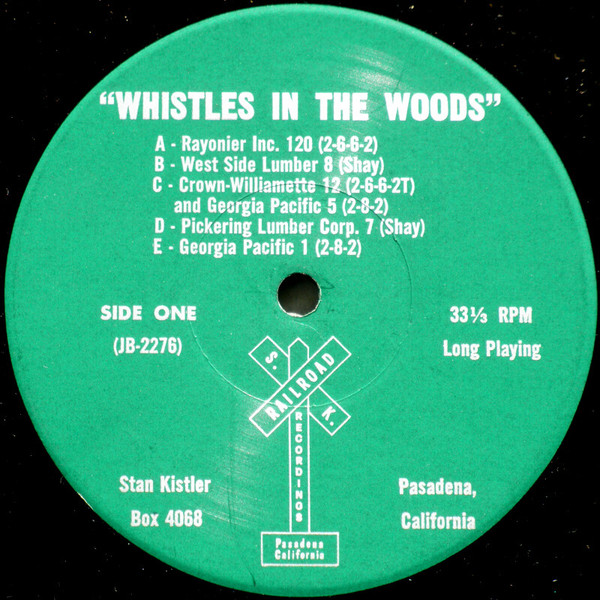Various - Whistles In The Woods | S.K. Railroad Recordings (SK-107) - 3 Various - Whistles In The Woods | S.K. Railroad Recordings (SK-107) - 3