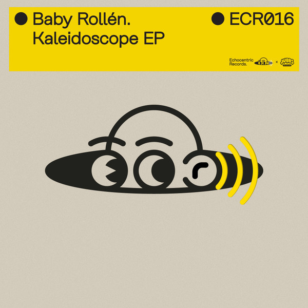Baby Rollen - Kaleidoscope EP | Echocentric Records (ECR016)