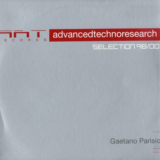 Gaetano Parisio - Advanced Techno Research Selection 98-00 | ART (ART 10/10)