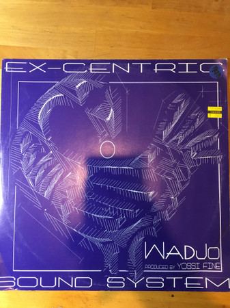 Ex-Centric Sound System - Wadjo | Indieland Entertainment (Wadjo)