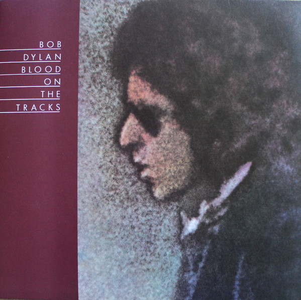 Bob Dylan - Blood On The Tracks | Columbia (19075950661) - main Bob Dylan - Blood On The Tracks | Columbia (19075950661) - main