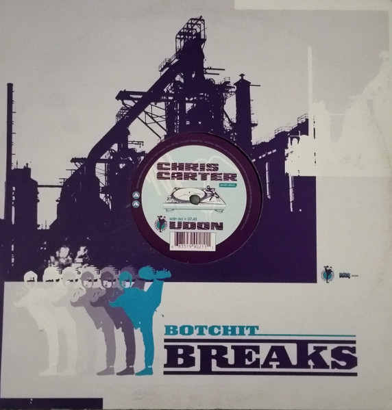 Chris Carter - Xing / Udon | Botchit Breaks (BBV021) - 2