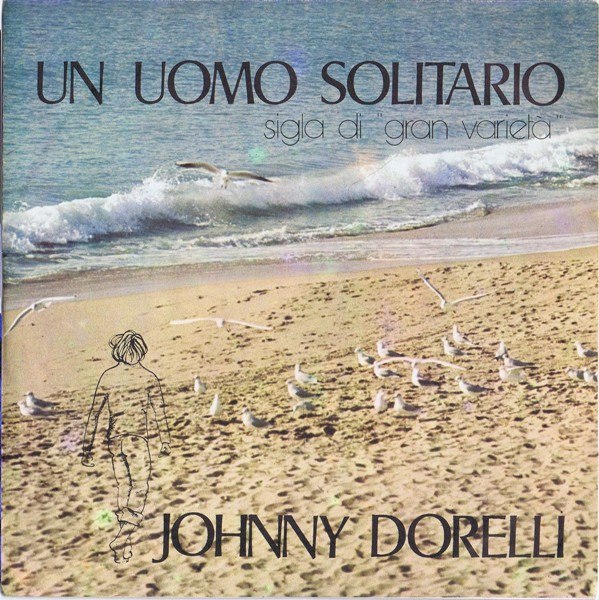 Johnny Dorelli - Un Uomo Solitario | CGD (CGD 2836)