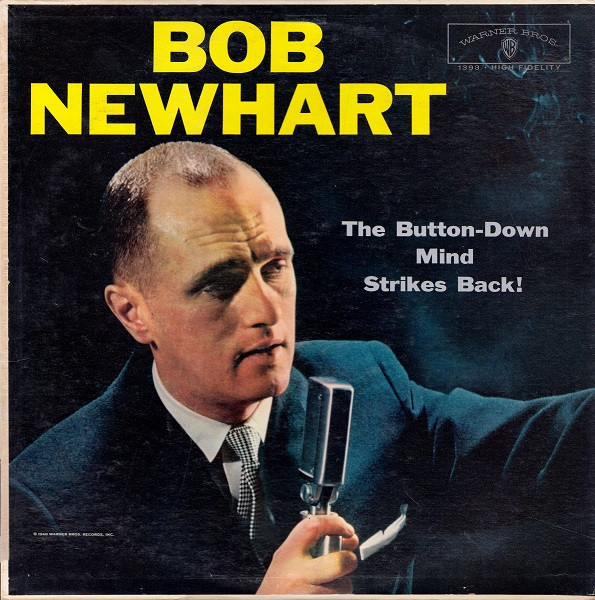 Bob Newhart - The Button-Down Mind Strikes Back! | Warner Bros. Records (W 1393)