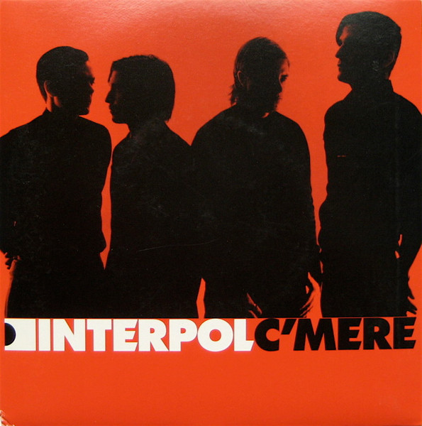 Interpol - C'Mere | Matador (OLE 664-7)