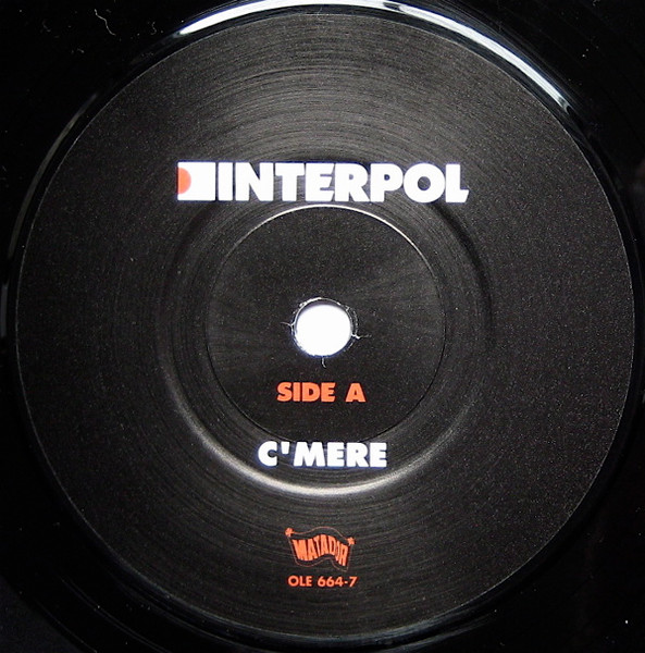 Interpol - C'Mere | Matador (OLE 664-7) - 3
