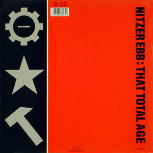 Nitzer Ebb - That Total Age | Mute (70530) - 2 Nitzer Ebb - That Total Age | Mute (70530) - 2