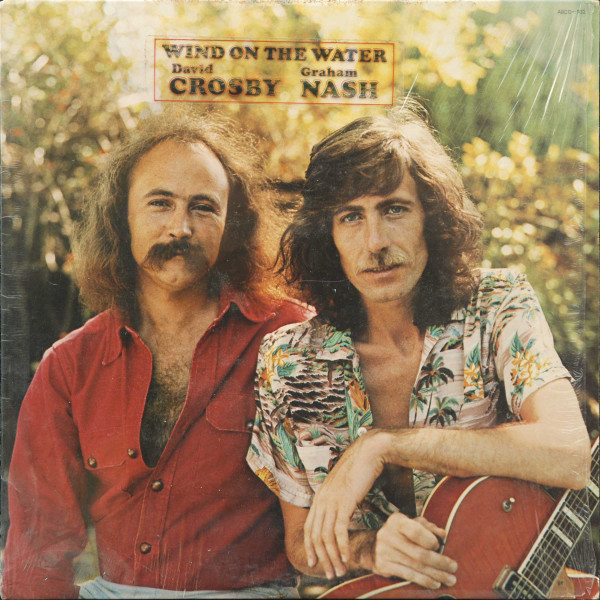 Crosby & Nash - Wind On The Water | ABC Records (ABCD-902) Crosby & Nash - Wind On The Water | ABC Records (ABCD-902)