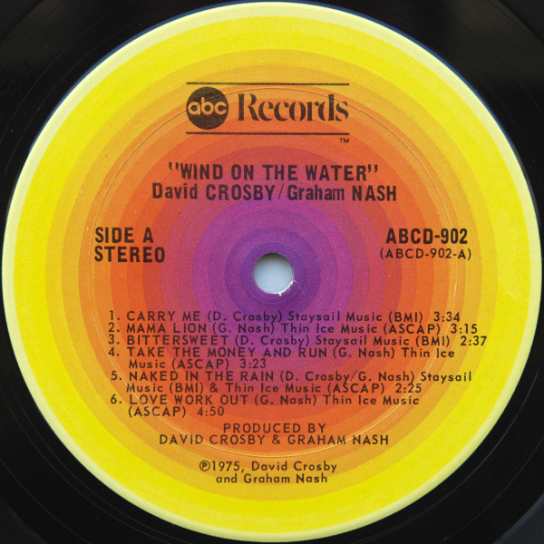 Crosby & Nash - Wind On The Water | ABC Records (ABCD-902) - 3 Crosby & Nash - Wind On The Water | ABC Records (ABCD-902) - 3