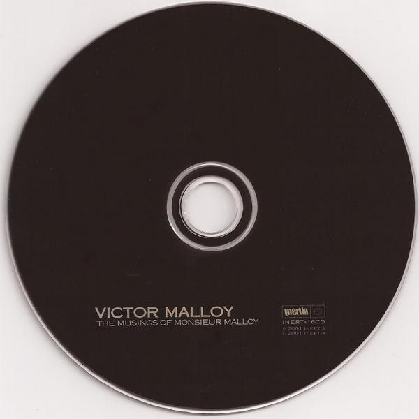 Victor Malloy - The Musings Of Monsieur Malloy | Inertia Records (INERT-16CD) - 3
