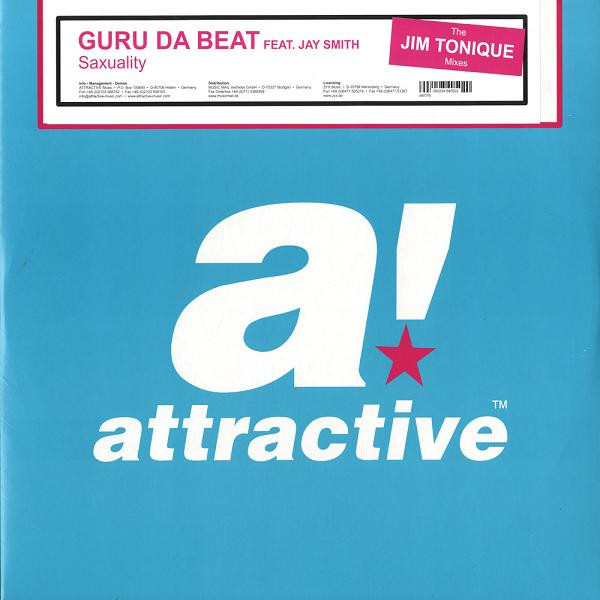 Guru Da Beat Feat. Jens Smith - Saxuality | Attractive (attr016) - main Guru Da Beat Feat. Jens Smith - Saxuality | Attractive (attr016) - main