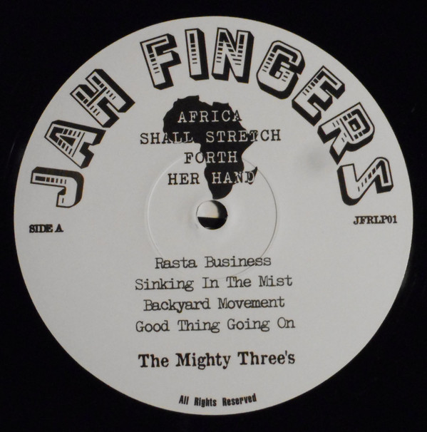 Mighty Threes - Africa Shall Stretch Forth Her Hand | Jah Fingers Music (JFRLP01)