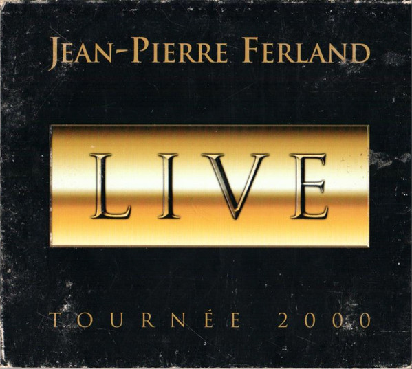 Jean-Pierre Ferland - Tournée 2000 | Jaune (PJC-2 1032) - main
