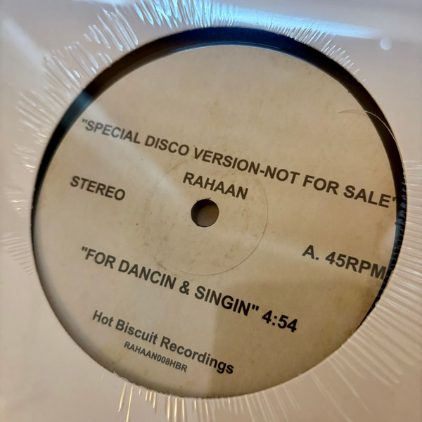 Rahaan - For Dancin & Singin | Hot Biscuit Recordings (RAHAAN 008HBR)
