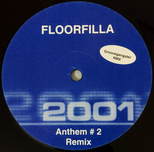 Floorfilla - Anthem # 2 (Remix) | 2001 (TWO 5020R-12) - main