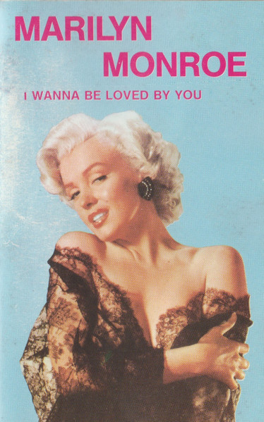 Marilyn Monroe - I Wanna Be Loved By You | All Round Trading (MC 32038) - main Marilyn Monroe - I Wanna Be Loved By You | All Round Trading (MC 32038) - main