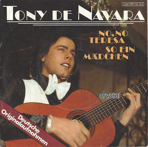 Tony De Navara - No, No, Teresa | Crystal (006 CRY 32 153)