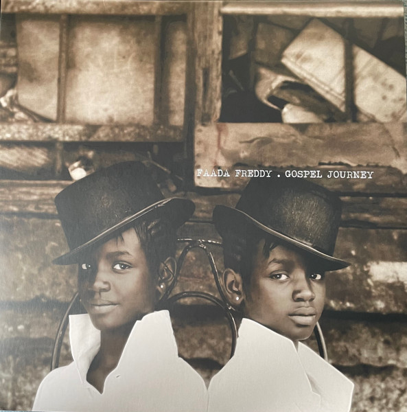 Faada Freddy - Gospel Journey | Think Zik! (TZ-A-027) - main Faada Freddy - Gospel Journey | Think Zik! (TZ-A-027) - main