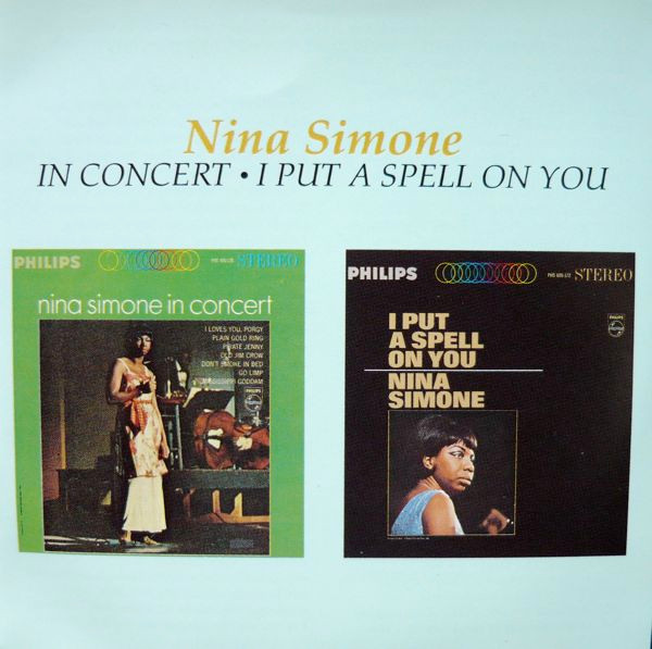 Nina Simone - In Concert / I Put A Spell On You | Mercury (846 543-2)