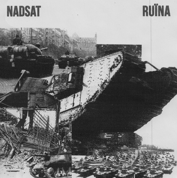 Nadsat / Ruïna - Nadsat / Ruïna | Andalucia Über Alles (AUA #024)