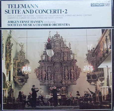 Georg Philipp Telemann , Jørgen Ernst Hansen , Societas Musica Chamber Orchestra - Suite And Concerti • 2 | Denon (OX-7074-ND)