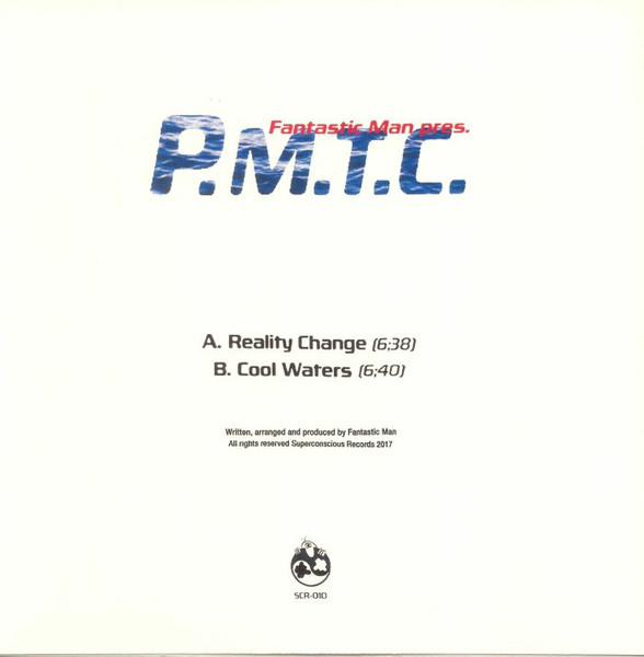 Fantastic Man Pres. P.M.T.C. - P.M.T.C. | Superconscious Records (SCR010) - 2