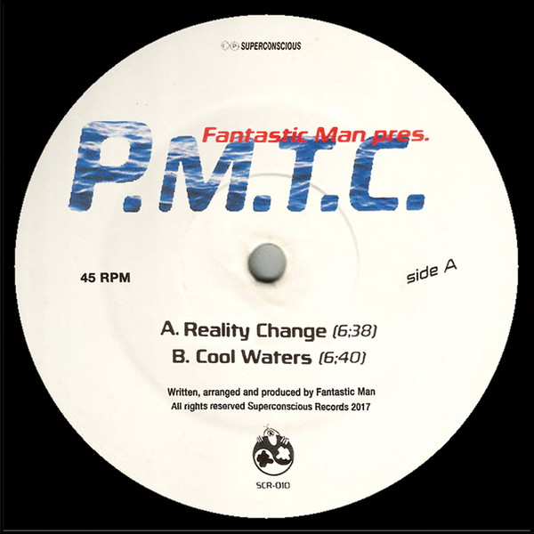 Fantastic Man Pres. P.M.T.C. - P.M.T.C. | Superconscious Records (SCR010) - 3