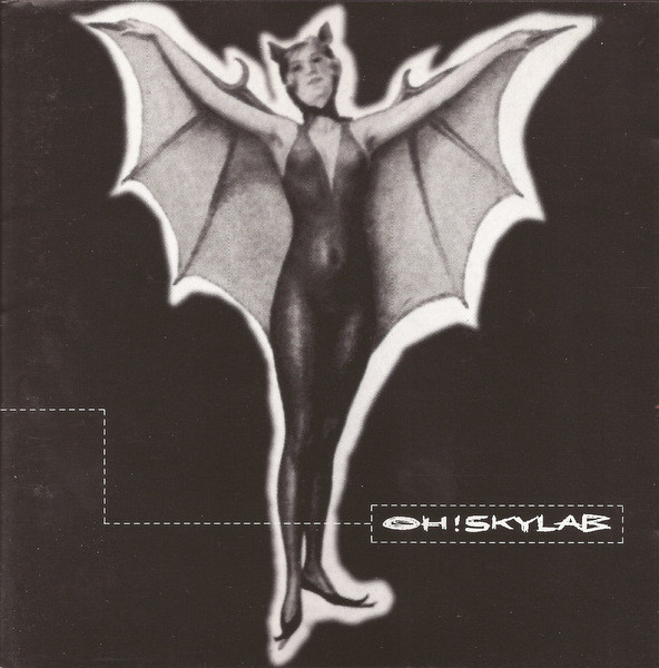 Skylab - Oh! | L'Attitude Records (LATCD 21)