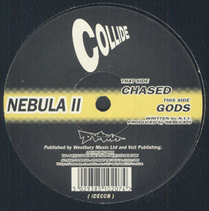 Nebula II - Chased / Gods | Collide Records (IDE 008)