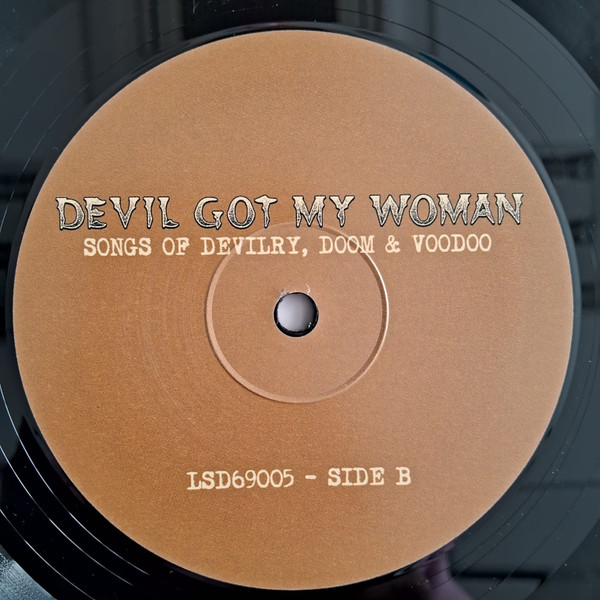 Various - Devil Got My Woman - Songs Of Devilry, Doom & Voodoo | Take It Acid Is (LSD69005) - 4