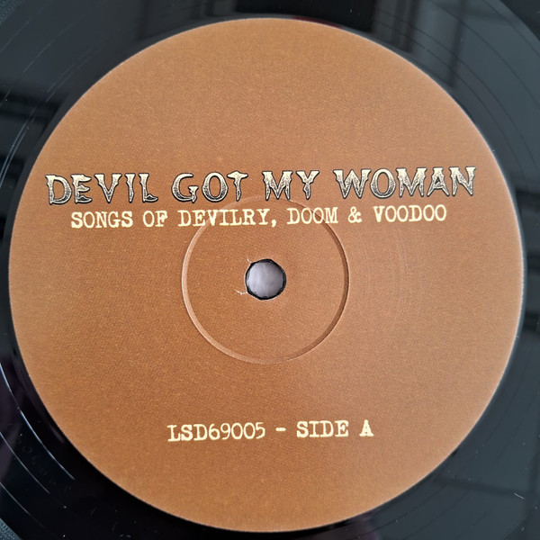 Various - Devil Got My Woman - Songs Of Devilry, Doom & Voodoo | Take It Acid Is (LSD69005) - 3