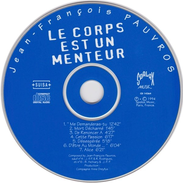 Jean-François Pauvros - Le Corps Est Un Menteur | Spalax Music (14264) - 3 Jean-François Pauvros - Le Corps Est Un Menteur | Spalax Music (14264) - 3
