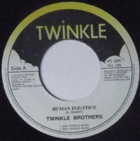 Twinkle Brothers - Human Injustice | Twinkle Music (NG195)