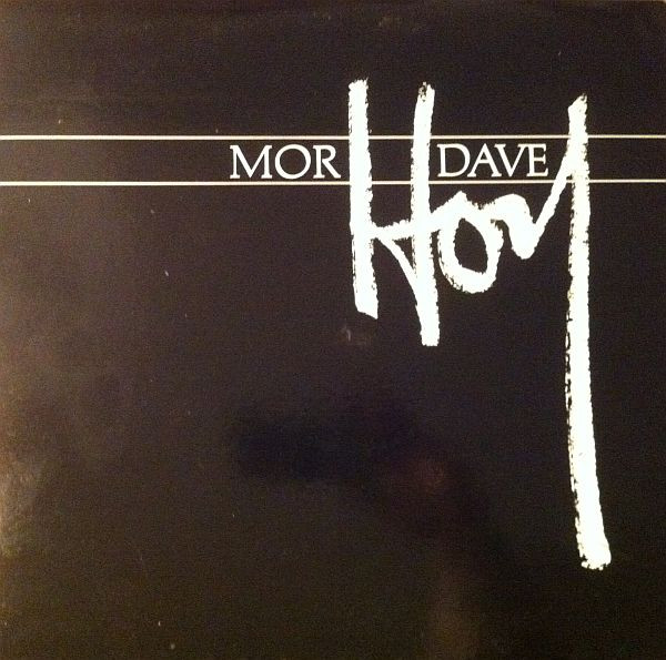 Dave Hoy - Mor Dave Hoy | Hoy Music Canada (LMJ 10785) - main Dave Hoy - Mor Dave Hoy | Hoy Music Canada (LMJ 10785) - main