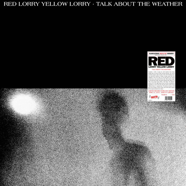 Red Lorry Yellow Lorry - Talk About The Weather | Radiation Reissues (RAD 8012) - main