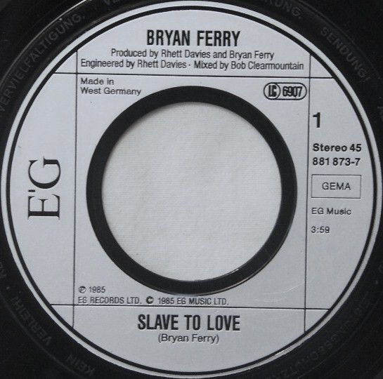 Bryan Ferry - Slave To Love | EG (881 873-7) - 3