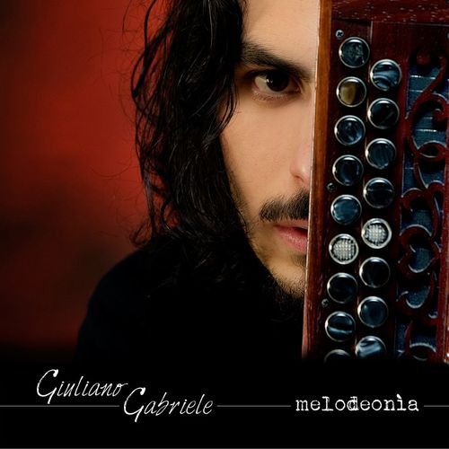 Giuliano Gabriele - Melodeonia | Not On Label (none)