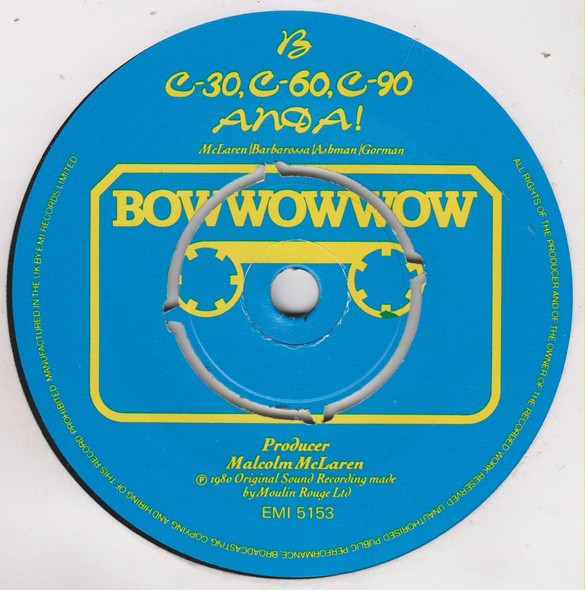 Bow Wow Wow - W.O.R.K. (N.O. Nah No! No! My Daddy Don't) | EMI (EMI 5153) - 4 Bow Wow Wow - W.O.R.K. (N.O. Nah No! No! My Daddy Don't) | EMI (EMI 5153) - 4