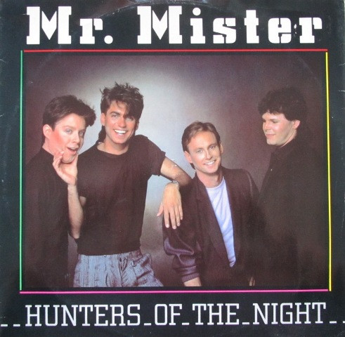 Mr. Mister - Hunters Of The Night | RCA (RCAT 402) - main