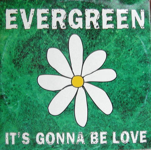 Evergreen - It's Gonna Be Love | Reflex Records (RFX 205) - main Evergreen - It's Gonna Be Love | Reflex Records (RFX 205) - main