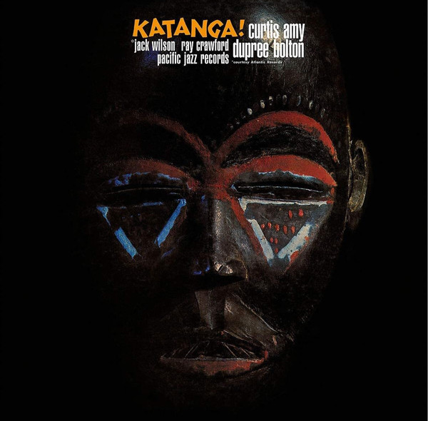Curtis Amy & Dupree Bolton - Katanga! | Pacific Jazz (B0032877-01) - main