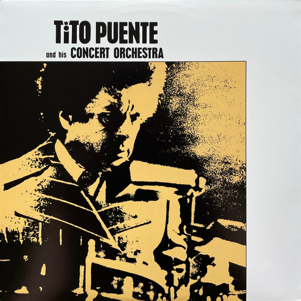 Tito Puente & His Concert Orchestra - Tito Puente And His Concert Orchestra | Tico Records (TICO 1308) - main
