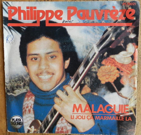 Philippe Pauvreze - Malaguie / Li Joli Ça Marmaille La | Playa Sound (PS 10021) - main Philippe Pauvreze - Malaguie / Li Joli Ça Marmaille La | Playa Sound (PS 10021) - main