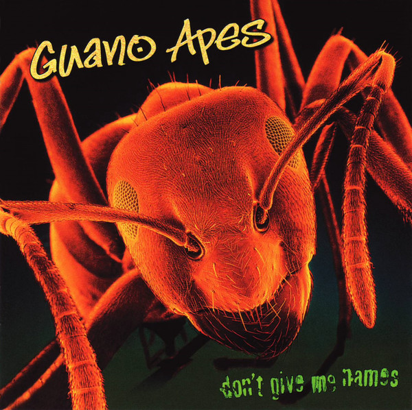 Guano Apes - Don't Give Me Names | Supersonic Records (SUPERSONIC 051) Guano Apes - Don't Give Me Names | Supersonic Records (SUPERSONIC 051)