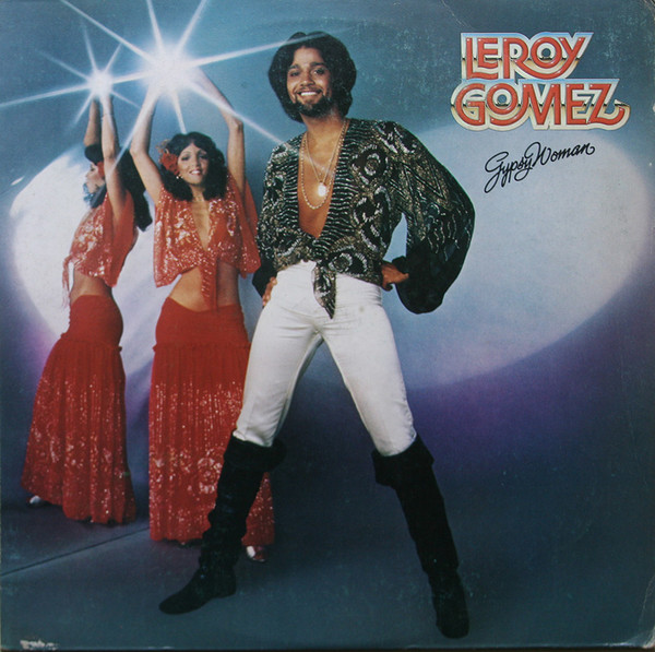 Leroy Gomez - Gypsy Woman | Casablanca (26073-l) - main