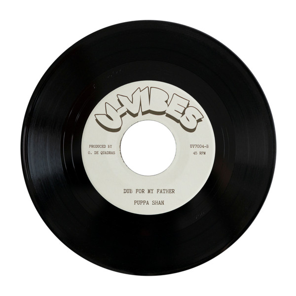 The Unlimiteds , Puppa Shan - Song for my father / Dub for my father | u-vibes (UV7004) - 2
