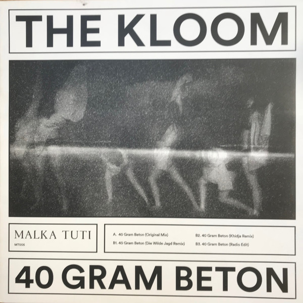 The Kloom - 40 Gram Beton | Malka Tuti (MT005) - main The Kloom - 40 Gram Beton | Malka Tuti (MT005) - main