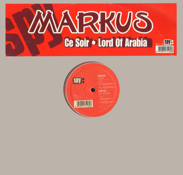 Markus - Ce Soir - Lord Of Arabia | Spy Rec (SPY18)