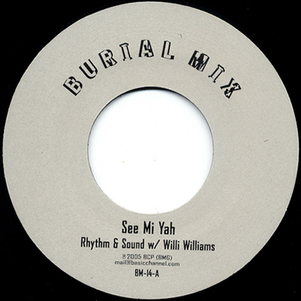 Rhythm & Sound - See Mi Yah 7" Set | Burial Mix (none) - 2