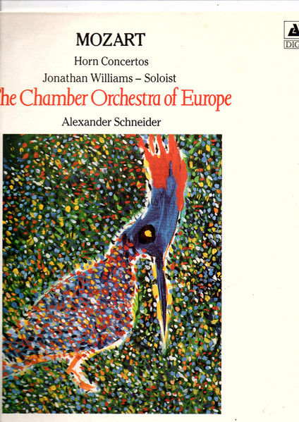 Wolfgang Amadeus Mozart , Jonathan Williams , The Chamber Orchestra Of Europe - The Four Horn Concertos | ASV Digital (COE 805)